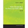 Violin Sonata No.3 by Johannes Brahms for Piano and Violin (1888) Op.108