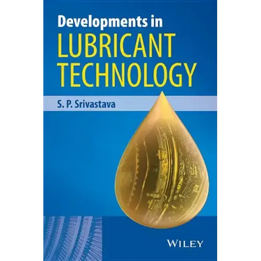 Developments in Lubricant Technology