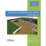 Simulation Modeling with SIMIO: A Workbook: 4th Edition - Economy