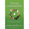 Living Community: Thirty Think Pieces for Moving from Dreams to Reality