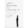 Left Behind and Loving It: A Cheeky Look at the End Times