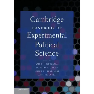 Cambridge Handbook of Experimental Political Science