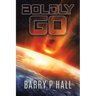 Boldly Go