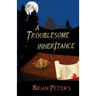 A Troublesome Inheritance