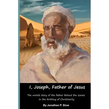 I, Joseph, Father of Jesus