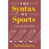 The Syntax of Sports, Class 3: The Rule of Three