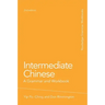 Intermediate Chinese: A Grammar and Workbook