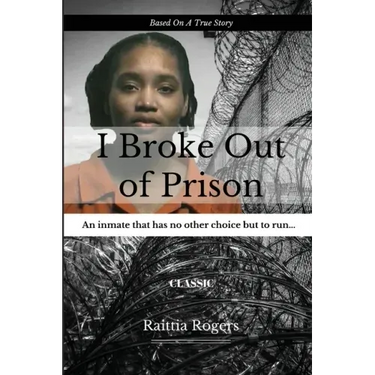 I Broke Out Of Prison