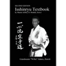 Isshinryu Textbook: Second Edition