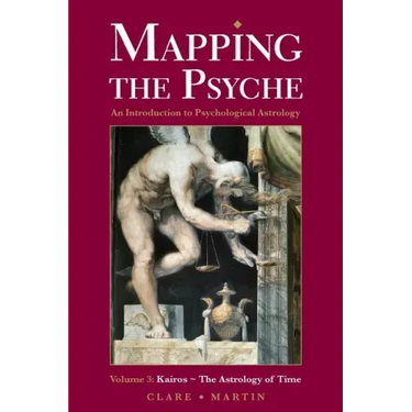 Mapping the Psyche 3: Kairos - the Astrology of Time