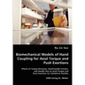 Biomechanical Models of Hand Coupling for Axial Torque and Push Exertions
