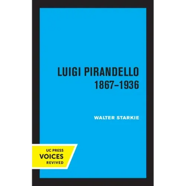 Luigi Pirandello, 1867 - 1936, 3rd Edition