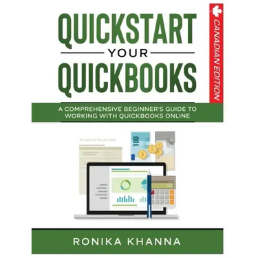 QuickStart Your QuickBooks: A Comprehensive Guide to Working with QuickBooks Online