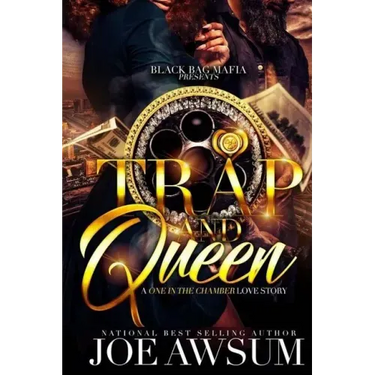 Trap and Queen: A one in the chamber love story