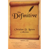 Christian D. Larson - The Definitive Collection - Volume 4 of 6