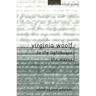 Virginia Woolf: To the Lighthouse / The Waves: Essays, Articles, Reviews