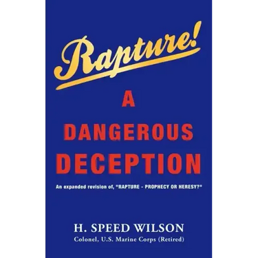 Rapture - A Dangerous Deception