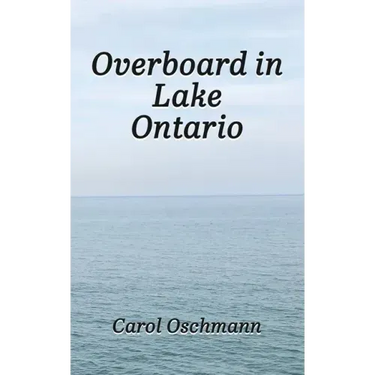 Overboard in Lake Ontario - First There Were Four: YA paranormal Adventure