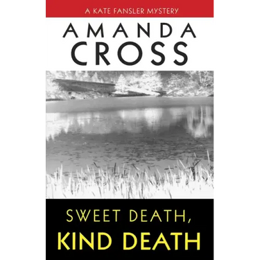 Sweet Death, Kind Death