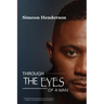 Through The Eyes of A Man