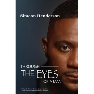 Through The Eyes of A Man