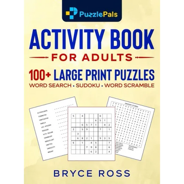 Activity Book for Adults: 100+ Large Print Sudoku, Word Search, and Word Scramble Puzzles