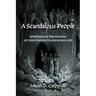 A Scandalous People: Ephesians on the Meaning of Christian Faith and Human Life