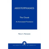Aristophanes: The Clouds--An Annotated Translation