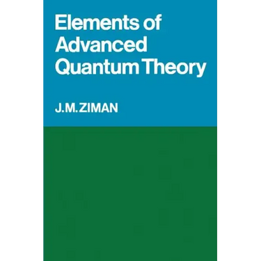 Elements of Advanced Quantum Theory