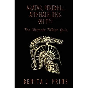 Aratar, Peredhil, and Halflings, Oh My!: The Ultimate Tolkien Quiz