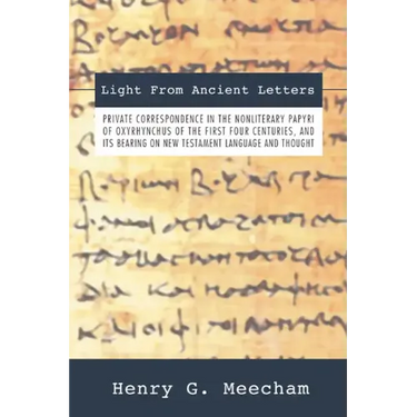 Light from Ancient Letters