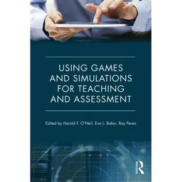 Using Games and Simulations for Teaching and Assessment: Key Issues
