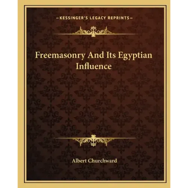 Freemasonry and Its Egyptian Influence
