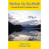 Farther Up the Strait: Coastal British Columbia Stories