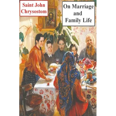 On Marriage and Family Life