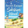 A Secret Escape to Sunshine Island