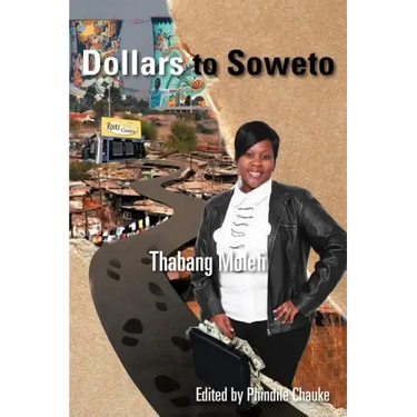 Dollars to Soweto