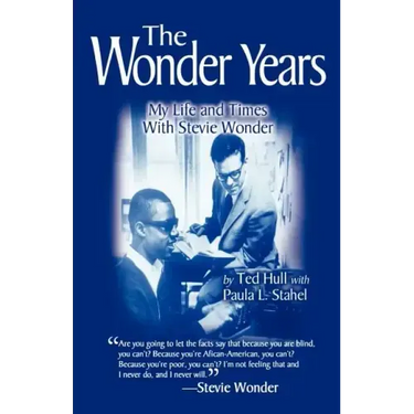 The Wonder Years My Life and Times With Stevie Wonder