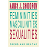 Femininities, Masculinities, Sexualities: Freud and Beyond