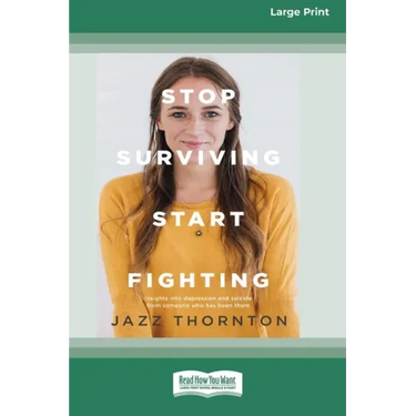 Stop Surviving Start Fighting (16pt Large Print Edition)