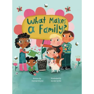 What Makes A Family?