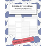 Primary Journal with Picture Space: Various Template for Drawing and Writing