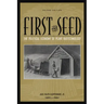 First the Seed: The Political Economy of Plant Biotechnology