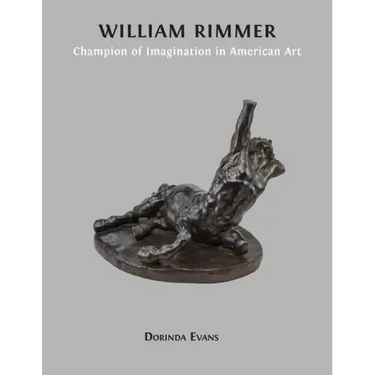 William Rimmer: Champion of Imagination in American Art