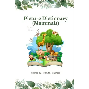 Picture Dictionary (Mammals): Learn the Name and Spelling with Images