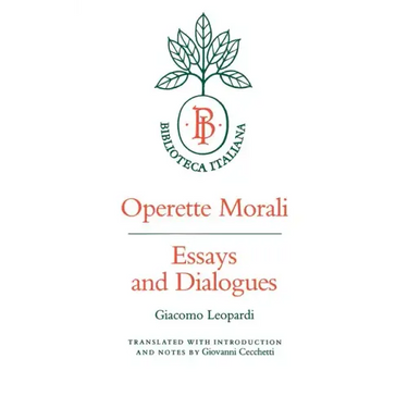 Operette Morali: Essays and Dialogues