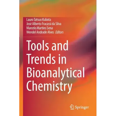 Tools and Trends in Bioanalytical Chemistry