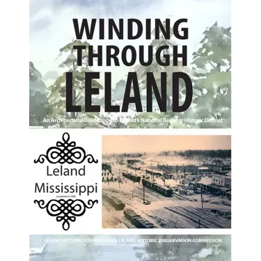 Winding Through Leland: An Architectural Guidebook to Leland's National Register Historic District