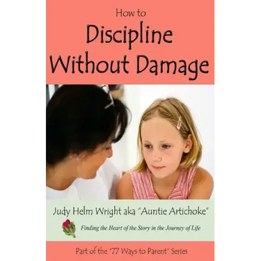 How to Discipline Without Damage
