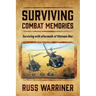 Surviving Combat Memories: Surviving with aftermath of Vietnam War
